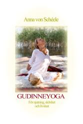 Gudinneyoga - Anna von Schéele